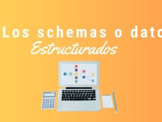 Los shcemas o datos estructurados